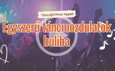 Táncmozdulatok buliba