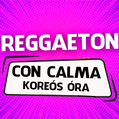 Con Calma reggaeton koreó